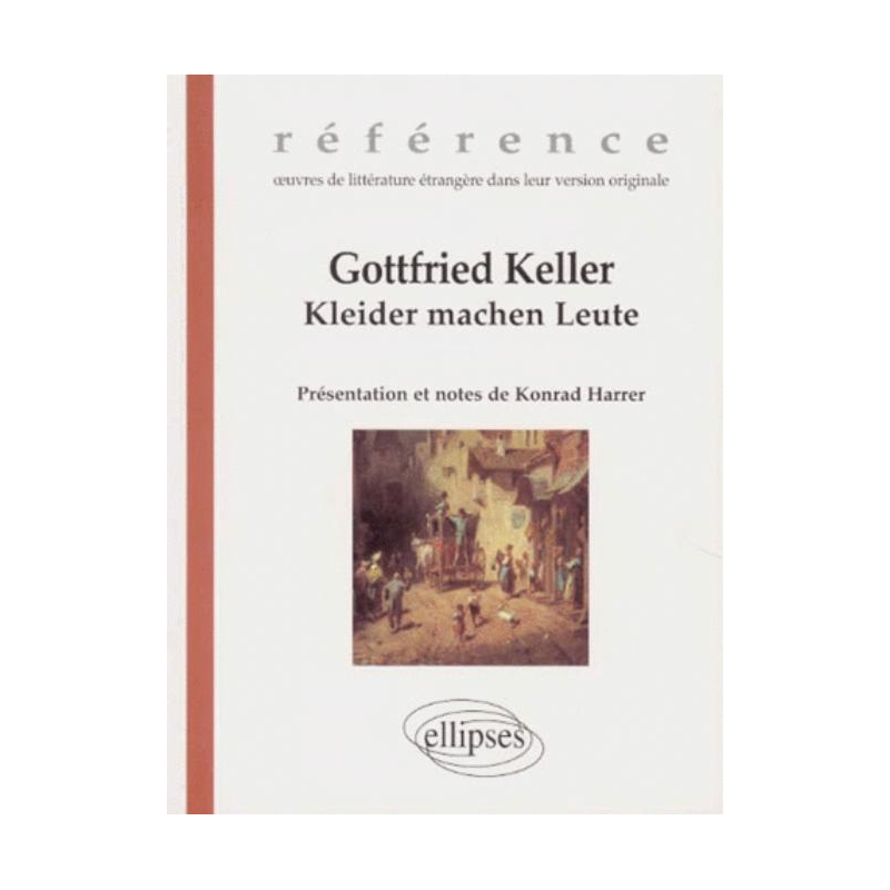 Keller Gottfried, Kleider machen Leute