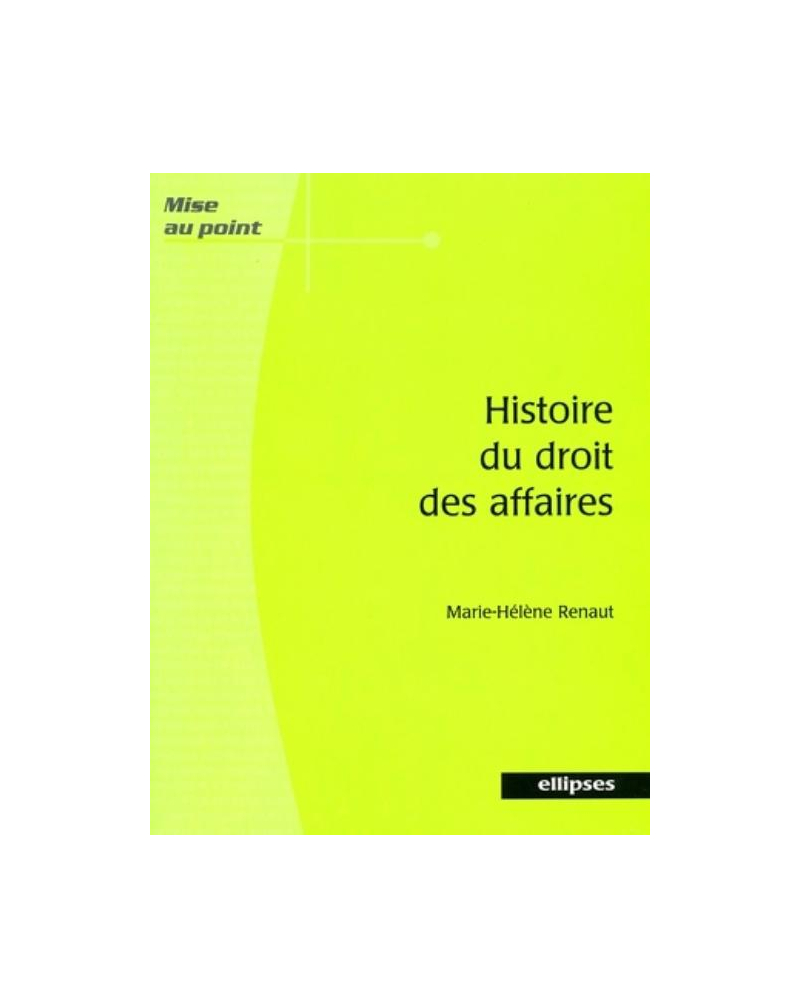 Histoire du droit des affaires