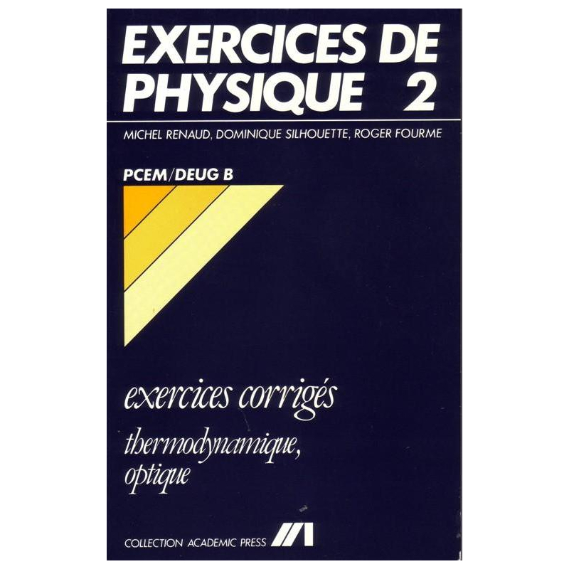 Exercices de Physique - 2 - Thermodynamique/Optique - PCEM/Deug B