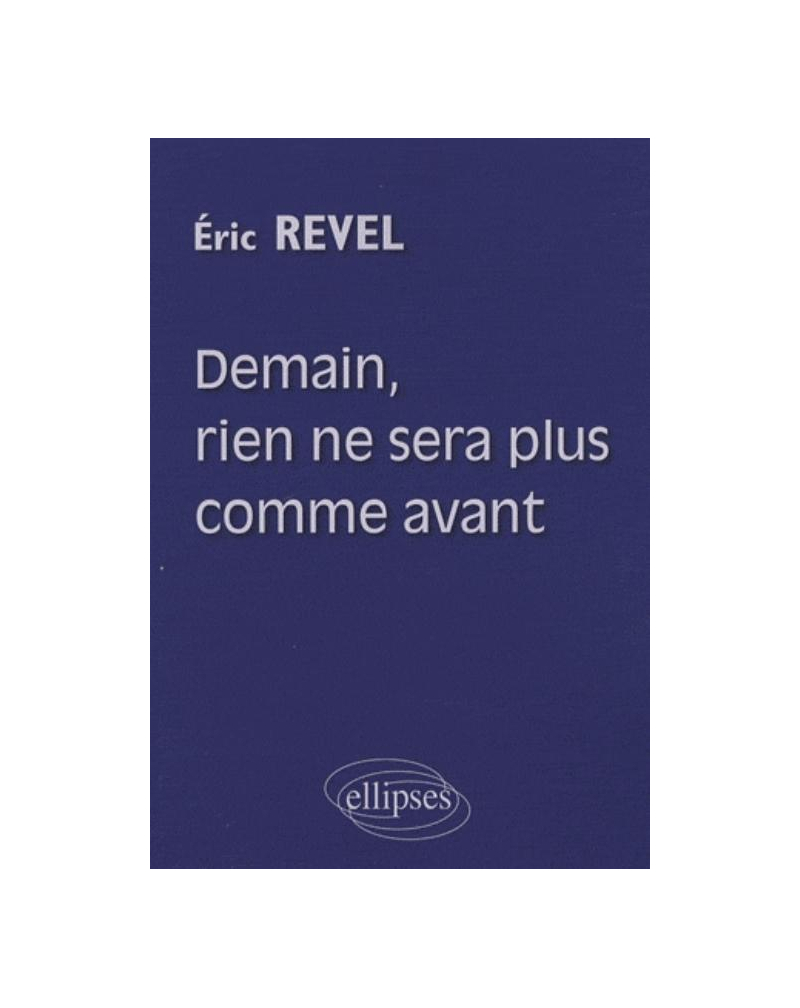 Demain, rien ne sera plus comme avant