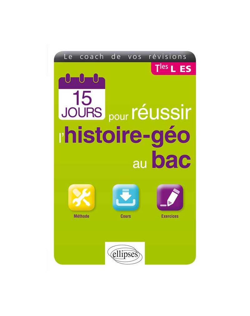15 jours pour réussir l’histoire-géo au bac