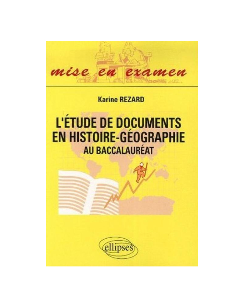 L'étude de documents en histoire-géographie - au baccalauréat