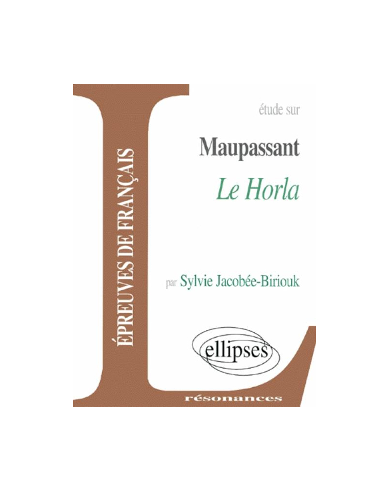 Maupassant, Le Horla