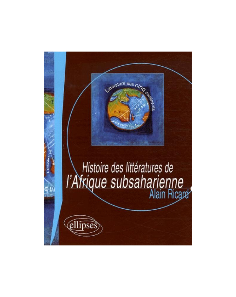 Histoire des littératures de l’Afrique subsaharienne