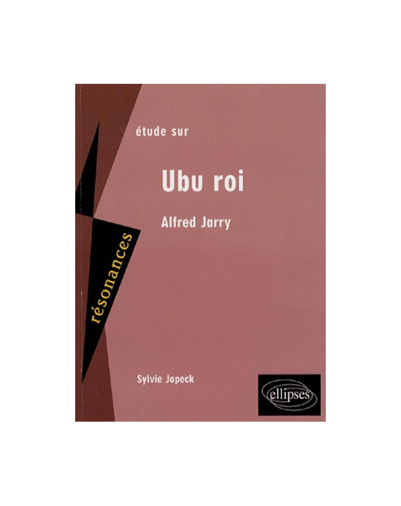 Jarry, Ubu roi