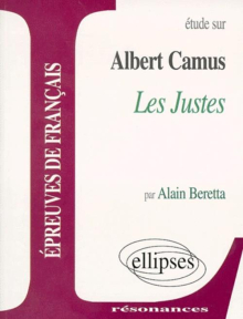 Camus, Les Justes