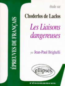 Laclos, Les Liaisons dangereuses