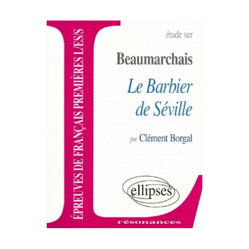 Beaumarchais, Le Barbier de Séville