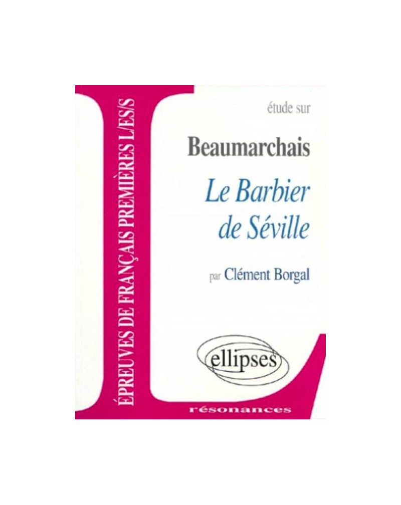 Beaumarchais, Le Barbier de Séville