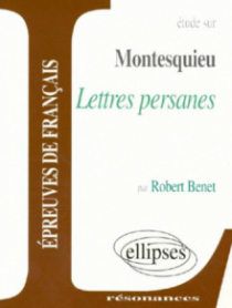 Montesquieu, Lettres persanes