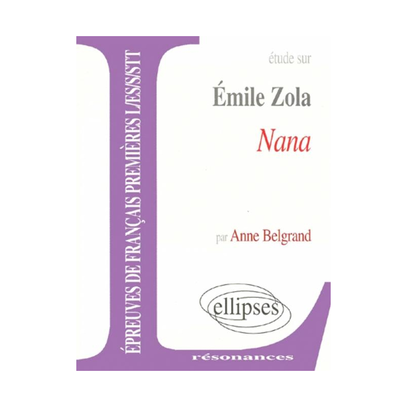 Zola, Nana
