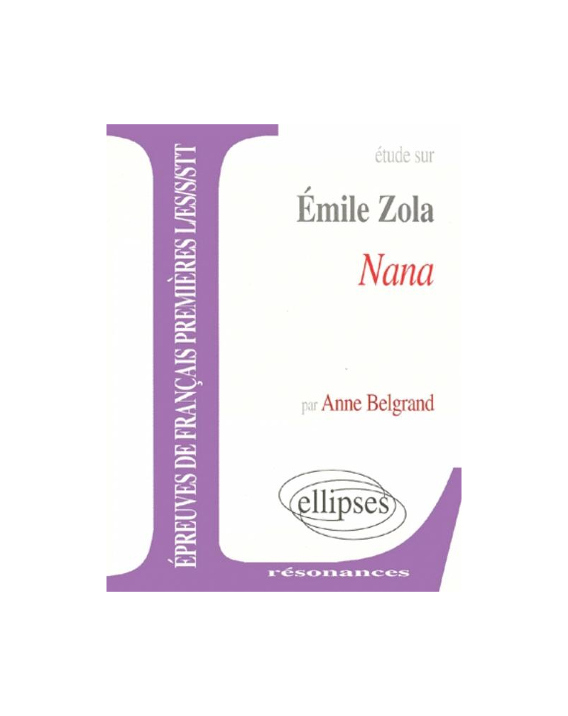 Zola, Nana