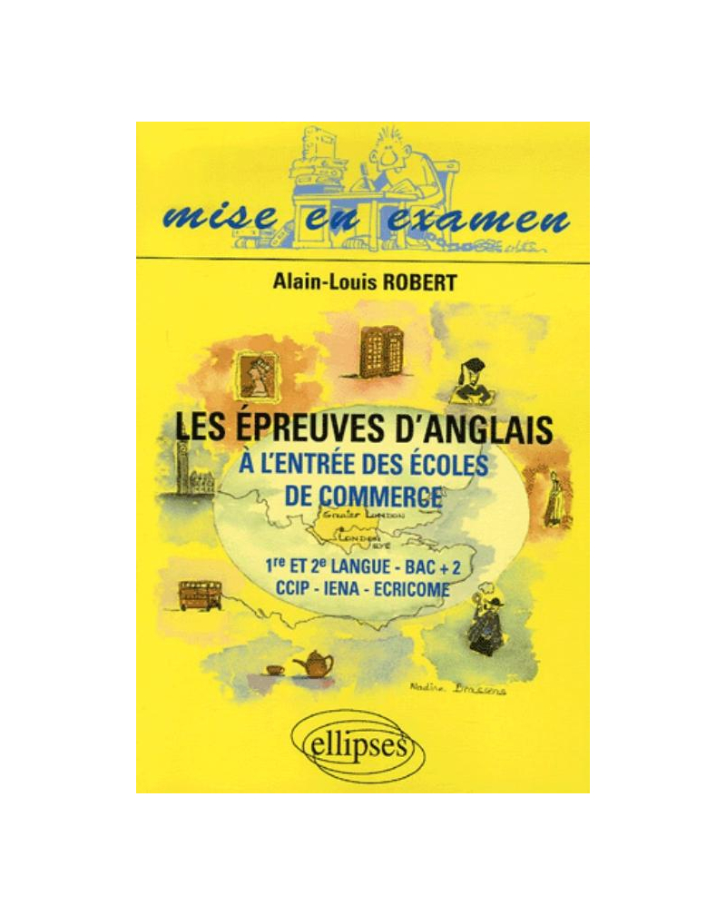 épreuves d’anglais à l’entrée des écoles de commerce (Les)