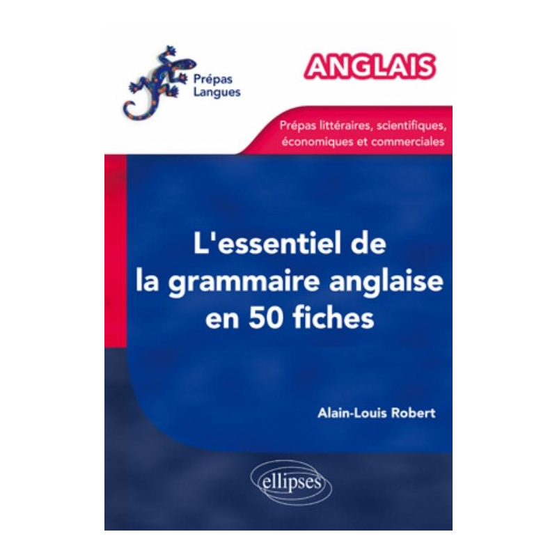 L'essentiel de la grammaire anglaise en 50 fiches
