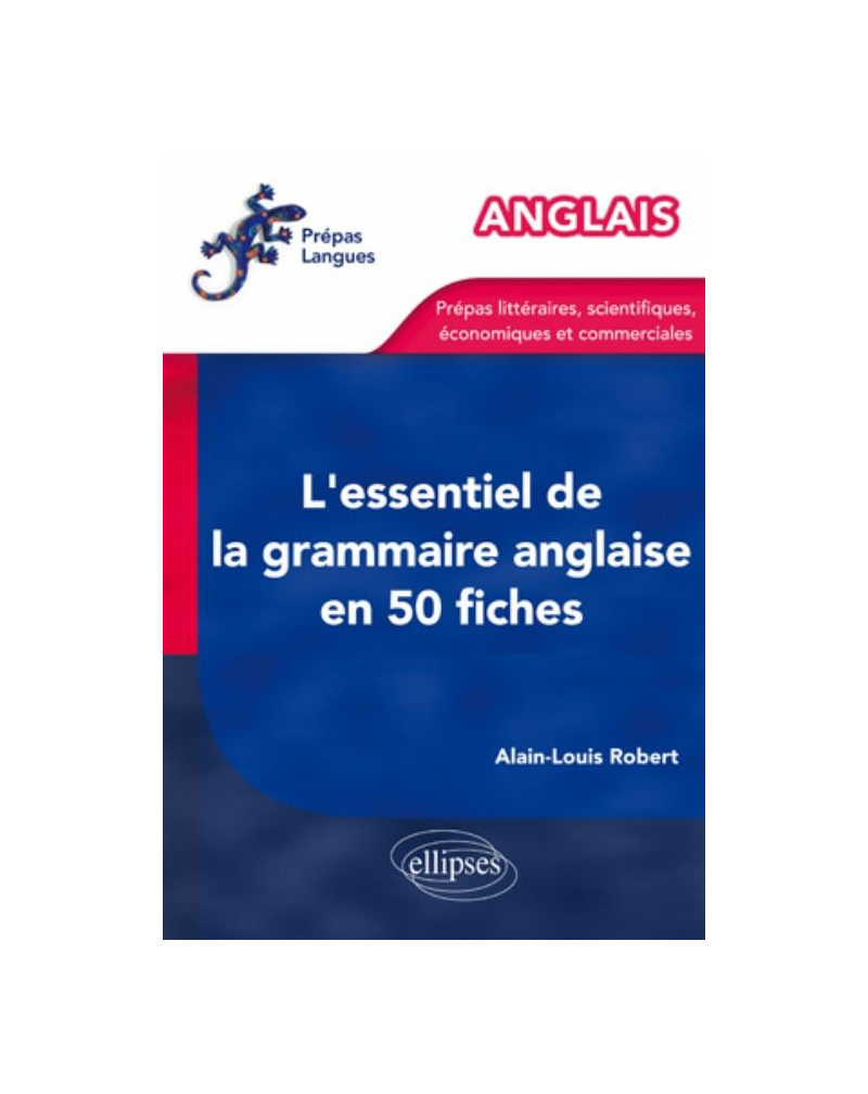 L'essentiel de la grammaire anglaise en 50 fiches