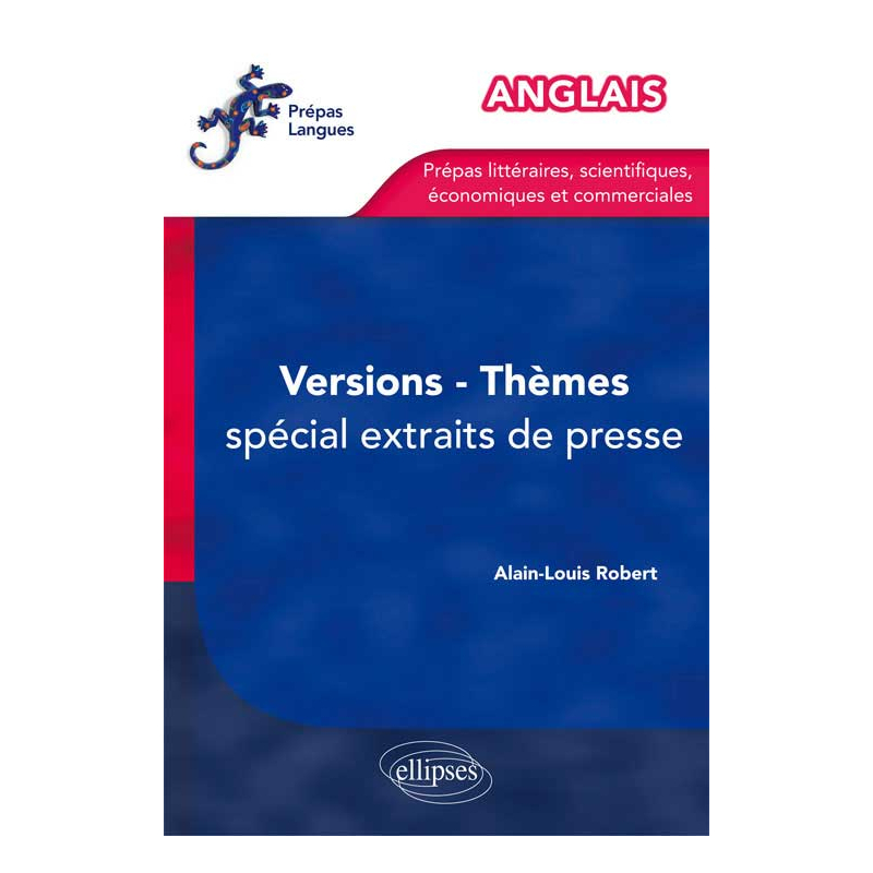 Anglais. Thèmes, Versions. Entraînement. Spécial extraits de presse