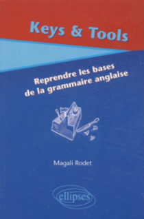 Keys & Tools (Reprendre les bases de la grammaire anglaise)