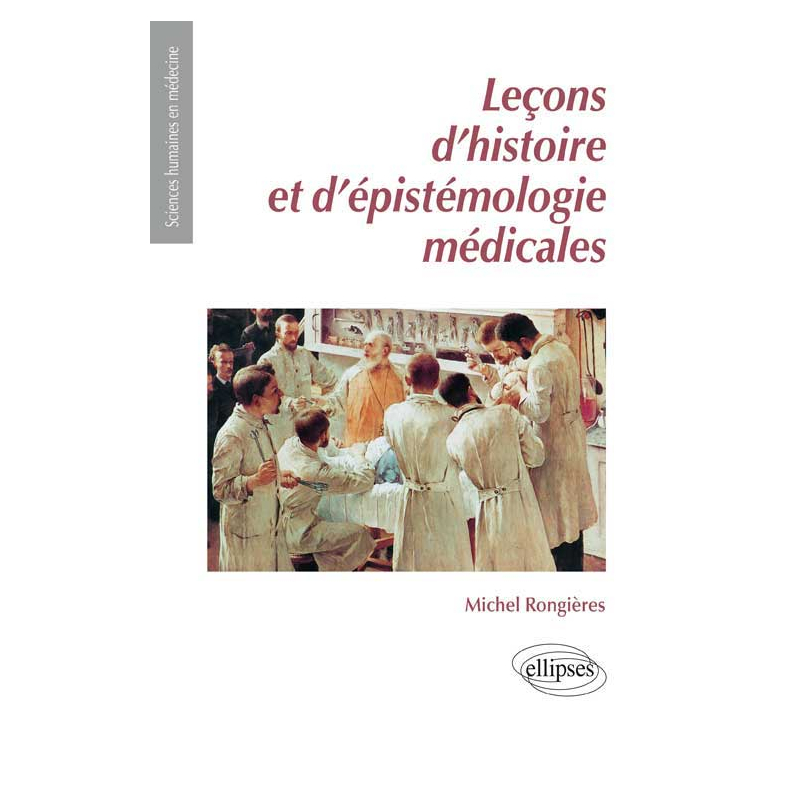 UE7 - Leçons d’histoire et d'épistémologie médicales