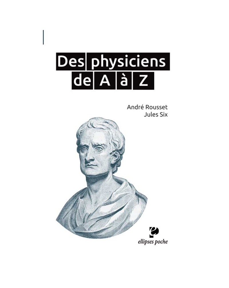 Des physiciens de A à Z
