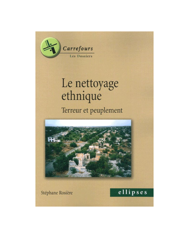 Le nettoyage ethnique, Terreur et peuplement