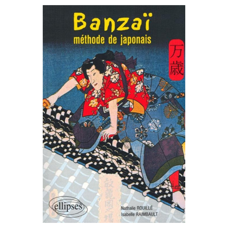 Banzaï - Méthode de japonais
