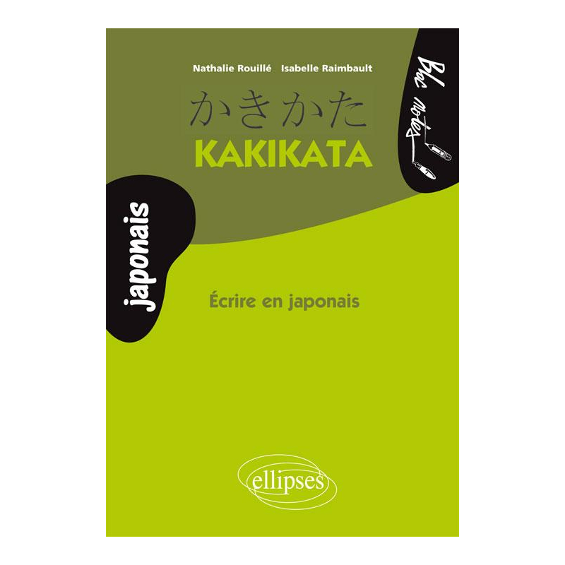 Kakikata, Écrire en japonais