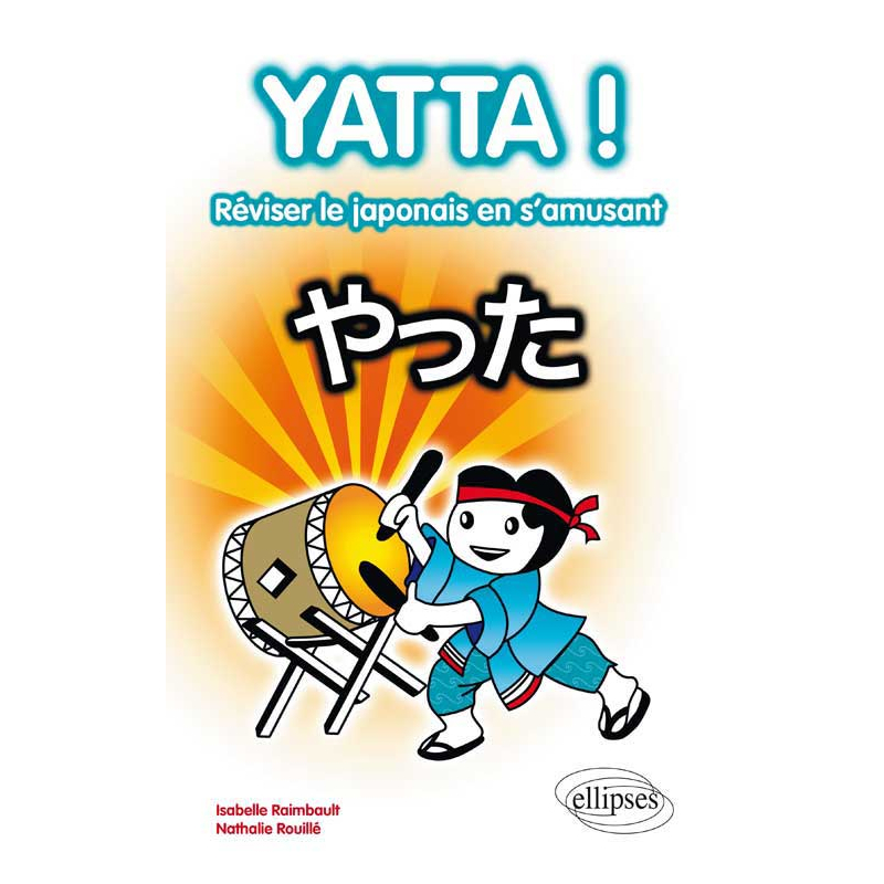 Yatta ! Réviser le japonais en s'amusant