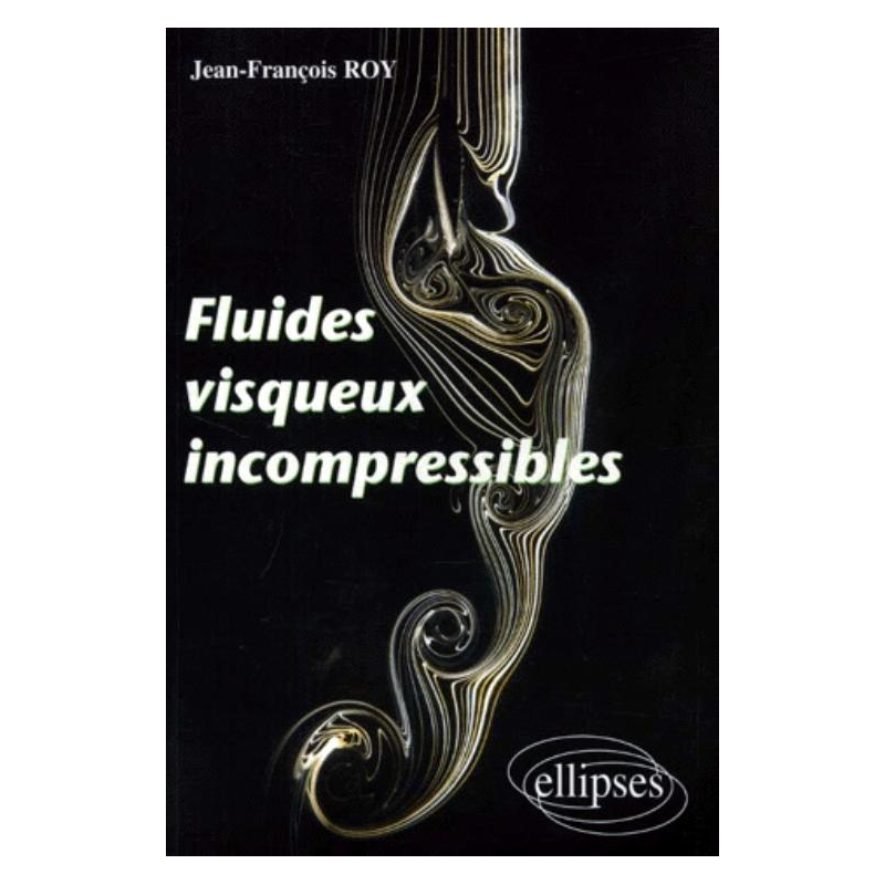 Fluides visqueux incompressibles