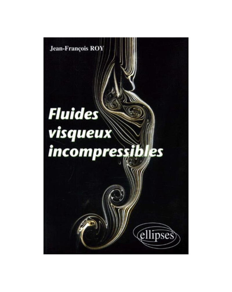 Fluides visqueux incompressibles