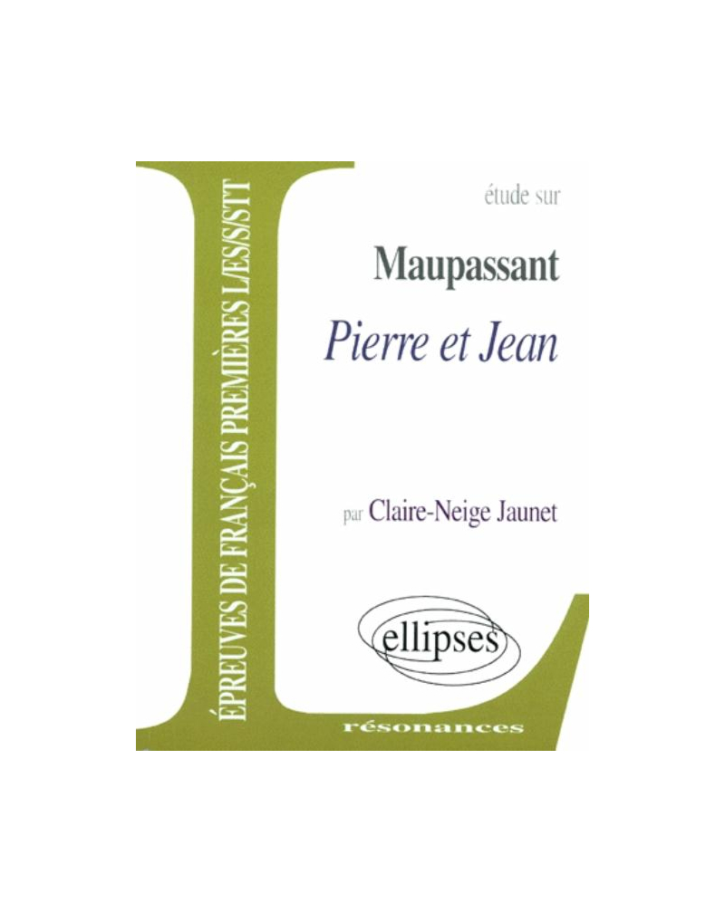 Maupassant, Pierre et Jean
