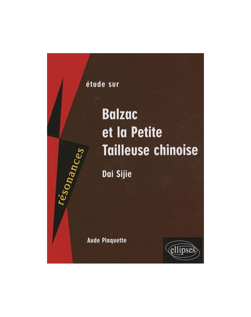 Sijie, Balzac et La Petite Tailleuse chinoise