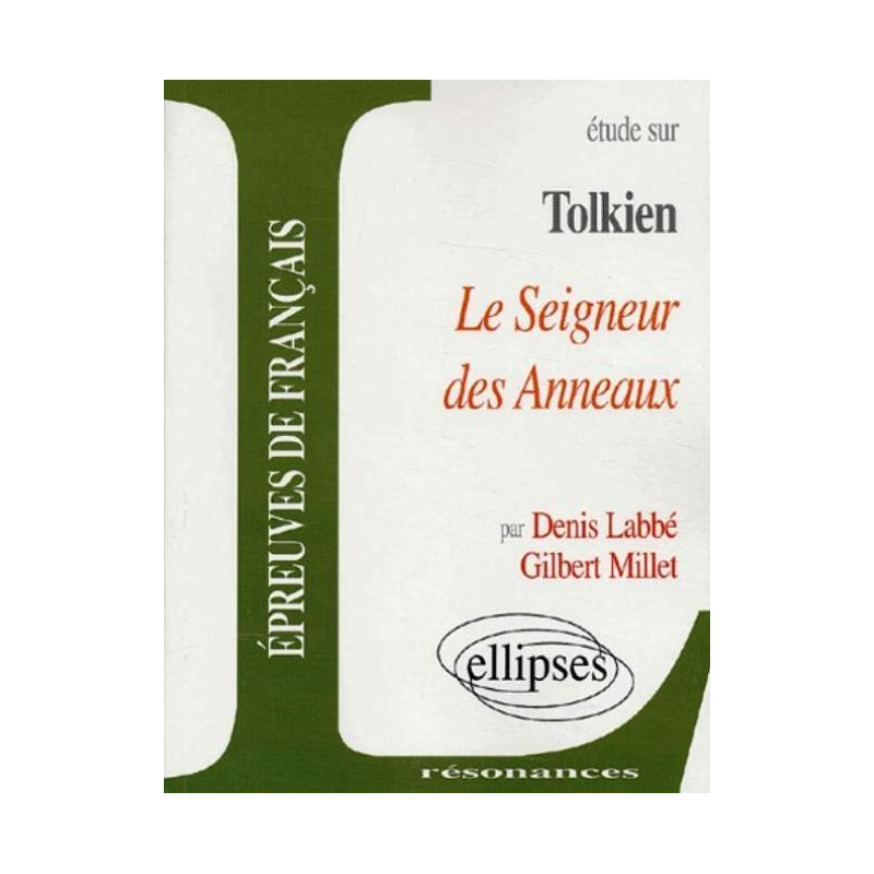 Tolkien, Le Seigneur des Anneaux