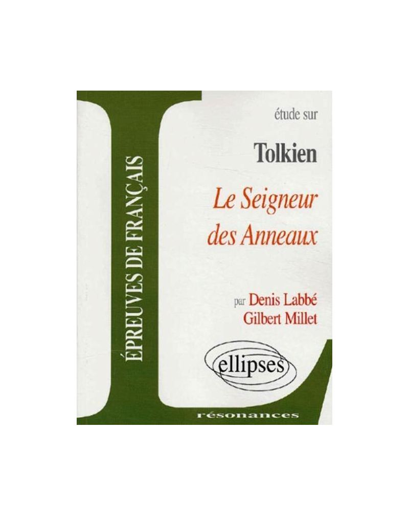 Tolkien, Le Seigneur des Anneaux