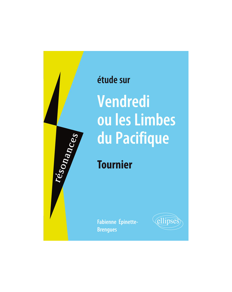Tournier, Vendredi ou les limbes du Pacifique