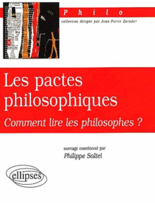 pactes philosophiques (Les) - Comment lire les philosophes ?