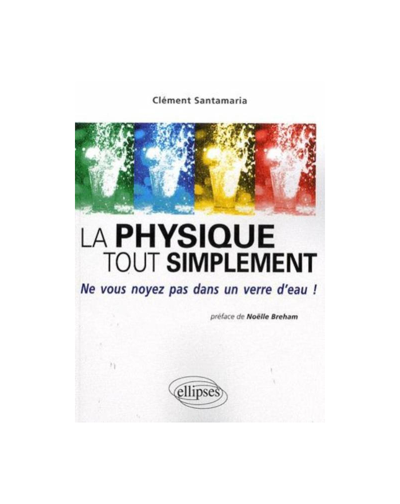 La physique tout simplement. Ne vous noyez pas dans un verre d'eau