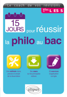 15 jours pour réussir la philo au bac - Nouvelle édition