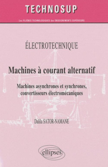 Machines à courant alternatif. Machines asynchrones et synchrones, convertisseurs électromécaniques (niveau B)