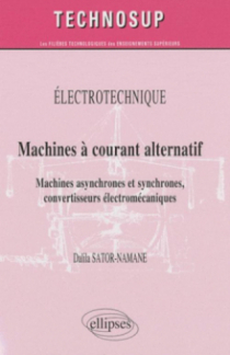 Machines à courant alternatif. Machines asynchrones et synchrones, convertisseurs électromécaniques (niveau B)