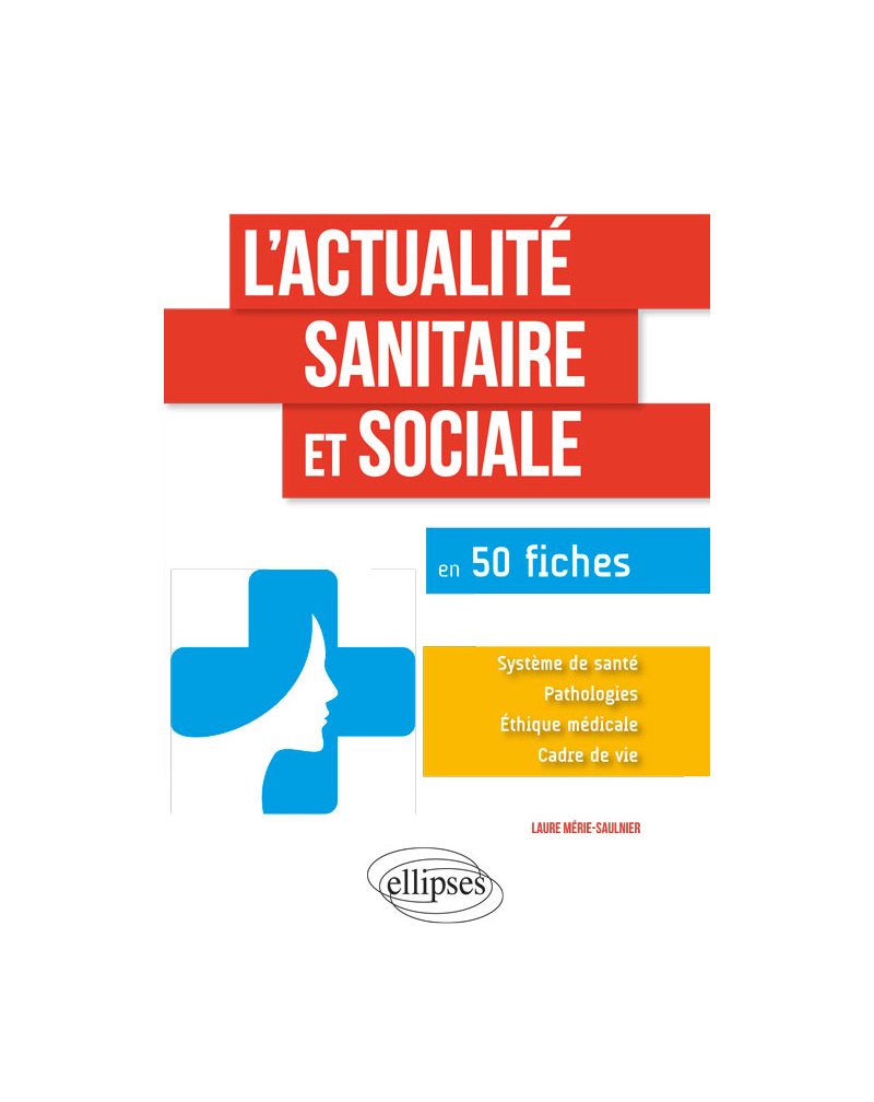 L'actualité sanitaire et sociale en 50 fiches
