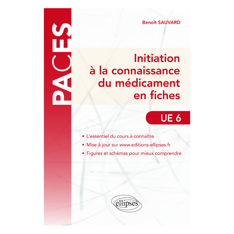 UE6 - Initiation à la connaissance du médicament en fiches