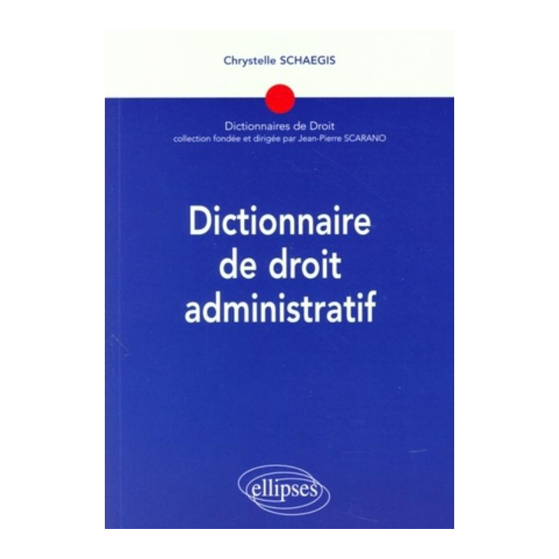 Dictionnaire de droit administratif