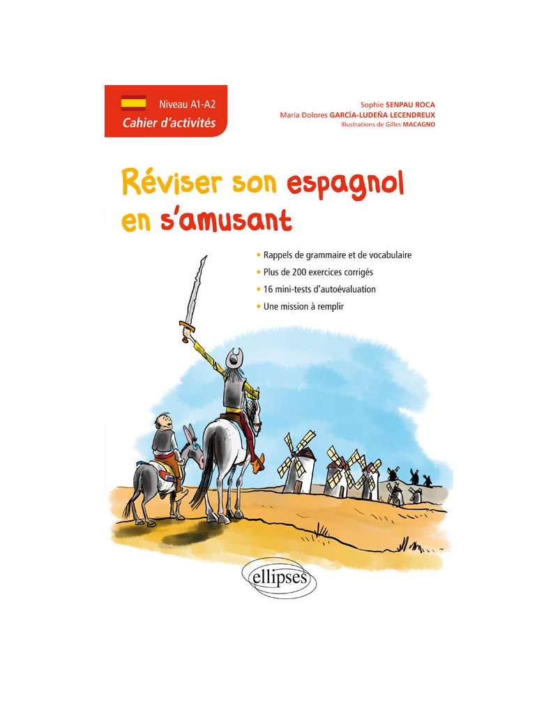 Espagnol. Cahier d'activités. Réviser son espagnol en s'amusant. [Niveau A1-A2]
