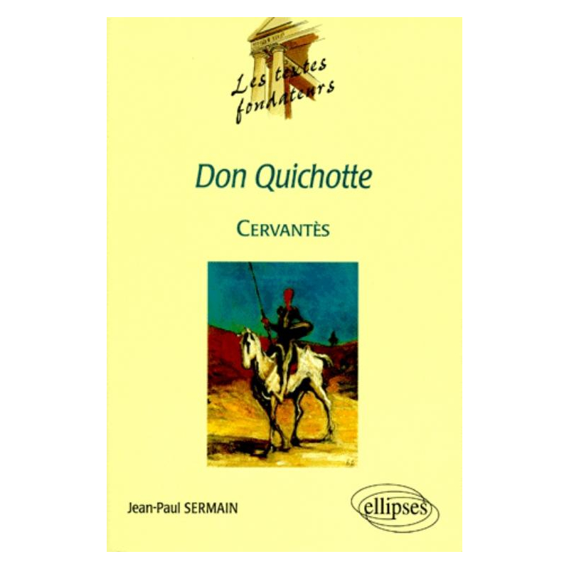 Cervantès, Don Quichotte