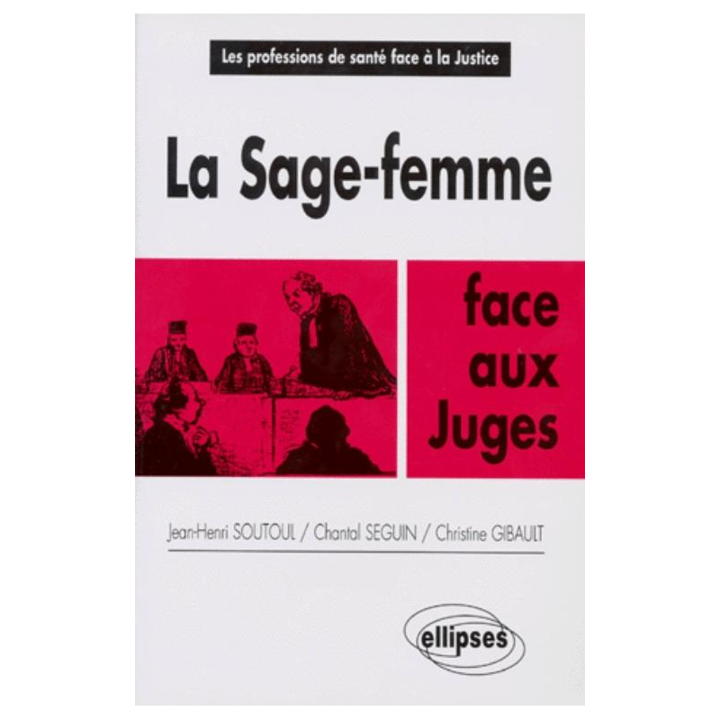 La sage-femme face aux juges