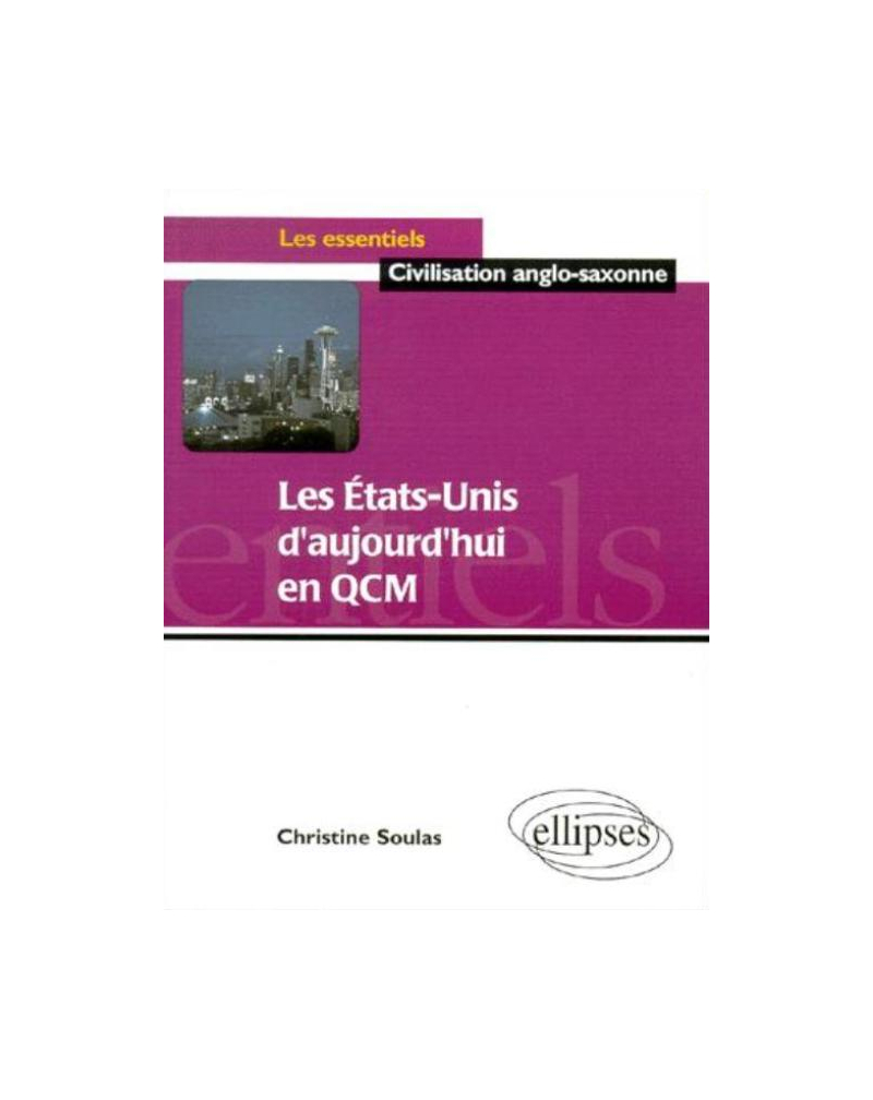Les Etats-Unis d'aujourd'hui en QCM