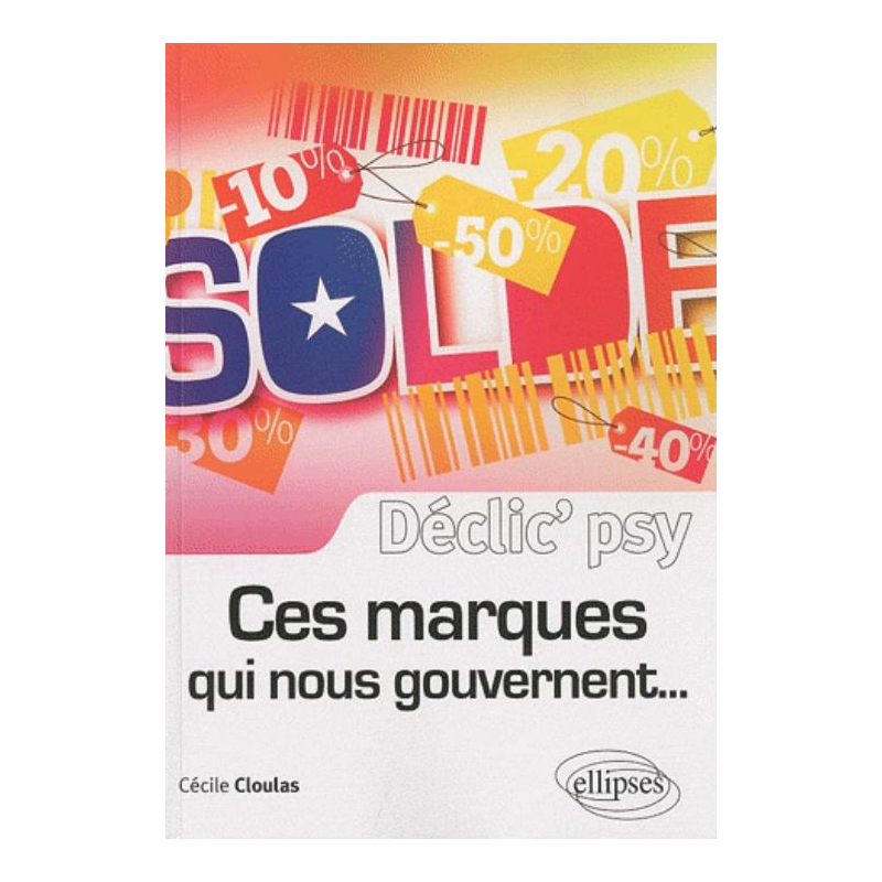 Ces marques qui nous gouvernent…