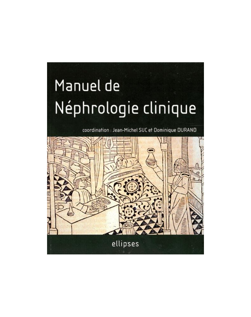 Manuel de néphrologie clinique