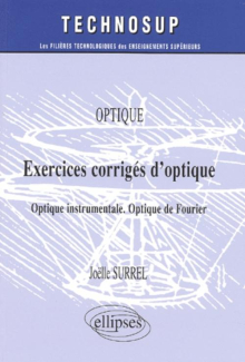 Exercices corrigés d'optique - Optique instrumentale - Optique de Fourier - Niveau A