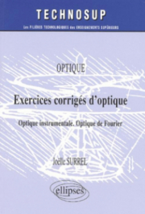 Exercices corrigés d'optique - Optique instrumentale - Optique de Fourier - Niveau A